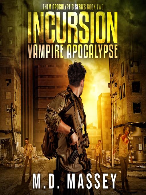 Title details for Incursion by M.D. Massey - Available